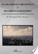 libro Planeamiento Urbanístico Y Desarrollo Sostenible